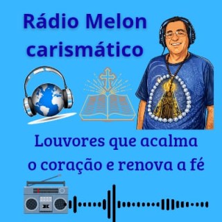 Rádio Melon Carismático